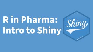 Mike Garcia | R in Pharma: Intro to Shiny | Posit
