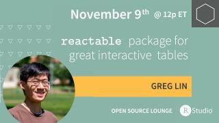 {reactable} tables with Greg Lin - Open Source Lounge