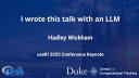 Keynote: I Wrote This Talk with an LLM - Hadley Wickham